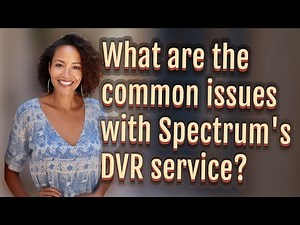 What are the common issues with Spectrum's DVR service?