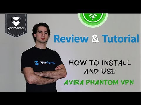 Avira VPN Review & Tutorial