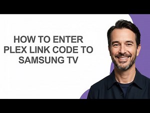 How to Enter Plex Link Code to Samsung Tv - KevinHowTo