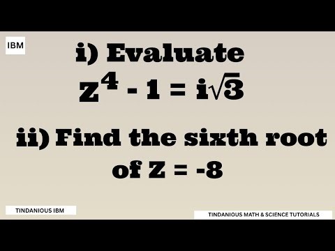 Full & Final Tutorials On Roots Of Complex Numbers. GRADE 'A' is assured!!