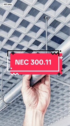 NEC 300.11: Understanding Ceiling Support Codes