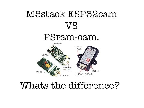 M5stack ESP32cam VS M5Camera (PSram) + Setup