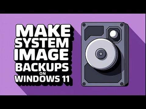How to Create a System Image Backup in Windows 11 – Full Step-by-Step Guide
