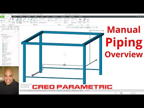 Creo Parametric - Manual Piping Overview