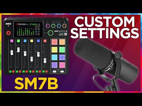 Shure SM7B + Rodecaster Pro II: Custom settings & Setup