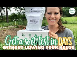Soil Testing with Soil Kit: a quick and easy option for organic gardeners