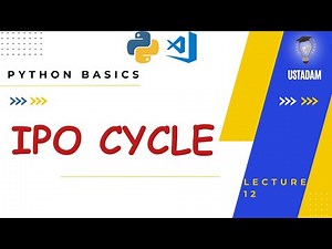 12 - Input, Processing and Output Cycle