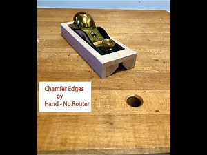 How to Chamfer an Edge with a Hand Plane - Make a Guide for Consistent Chamfers No Router Required