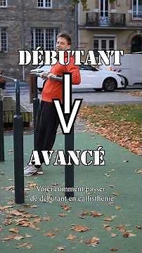 Progresser en Callisthénie de Débutant à Avancé