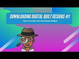 QCT - Downloading Digital Quilting Designs #1: Locating Your Purchased Designs | The Quilted Poodle
