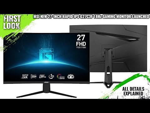 MSI New G27C3F 27-Inch Rapid IPS 180Hz Gaming Monitor Launched - Explained All Spec, Features & More