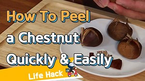 How to peel a chestnut quickly & easily. | ShareHows