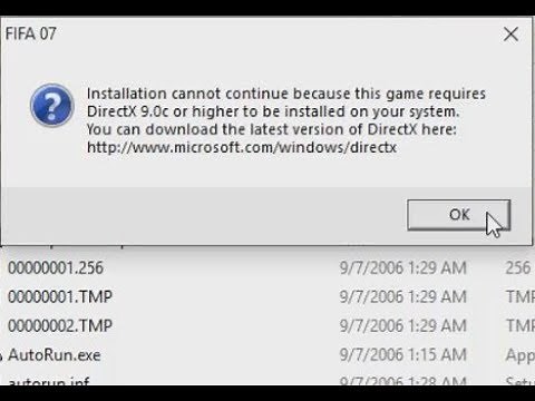 How to Solve Fifa 07 DirectX error: "Fifa 07 requires DirectX 9.0c"