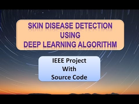 Skin Disease Detection Using Deep Learning Algorithm | Detection of Skin Disease Using Matlab Code