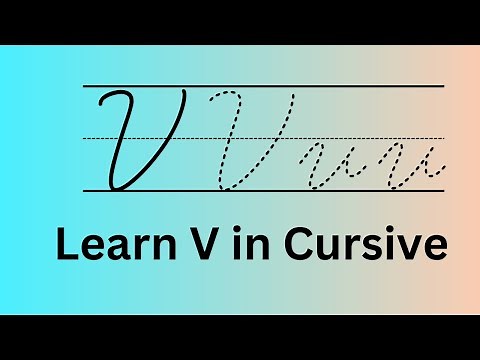 Cursive V: How to Write V in Cursive
