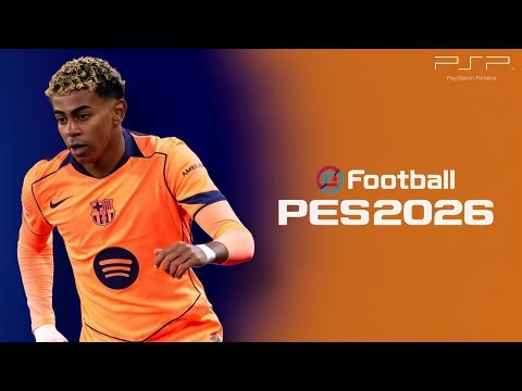 eFootball 26 Pes Edition | Ppsspp | English Version | Updated Faces, Kits UCL & New Texture
