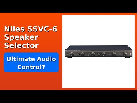 REVIEW (2025): Niles SSVC-6 Speaker Selector. Features.