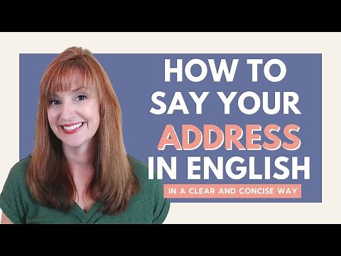 How to Say Your Address in a Clear and Concise Way