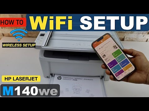 HP LaserJet M140we WiFi Setup.