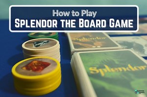 How to Play Splendor the Board Game