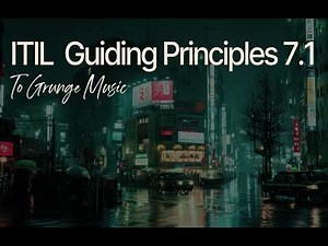 ITIL 4 Guiding Principles: A COMPLETE Overview
