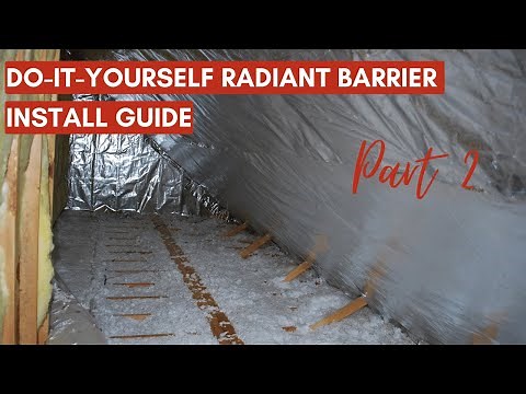 How to Install Radiant Barrier Foil Insulation AtticFoil - Part 2