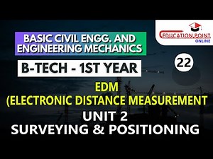 EDM (Electronic Distance Measurement) | Unit 2 Surveying & Positioning | BASIC CIVIL ENGINEERING