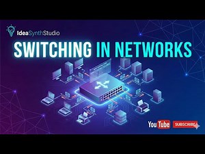Switching in Networks