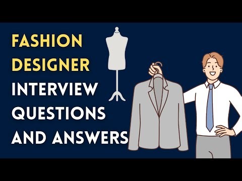 Fashion Designer Interview Questions and Answers