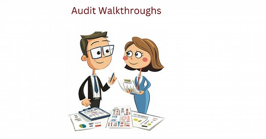 How to Use Audit Walkthroughs to Find Control Weaknesses