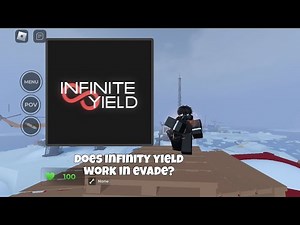 Infinite Yield / evade ( Universal Script)