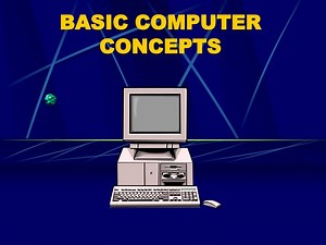PPT - BASIC COMPUTER CONCEPTS PowerPoint Presentation, free download - ID:3050991
