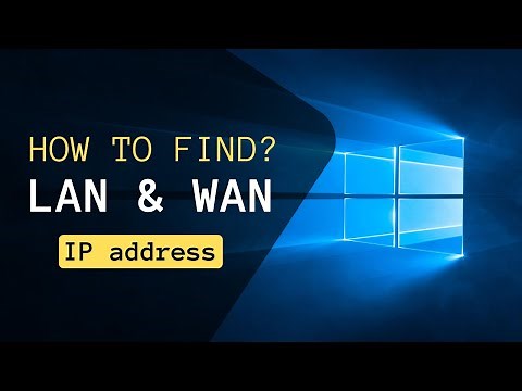 How To Find Lan & Wan IP Address in Windows 10