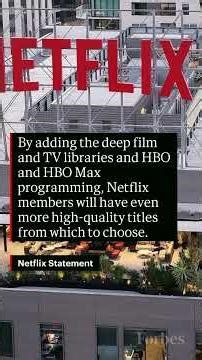 Inside Netflix's $83 Billion Acquisition Of Warner Bros.