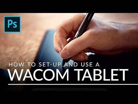 How to Set Up and Use a Wacom Tablet
