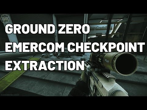 Emercom Checkpoint Extraction Location - Ground Zero - Escape from Tarkov #escapefromtarkov
