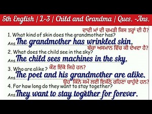 5th class English | Lesson 3 | Child and grandma | Question answer