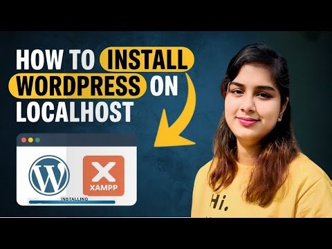 How to Install WordPress on Localhost (Step by Step Tutorial) with XAMPP | Beginner Friendly Guide