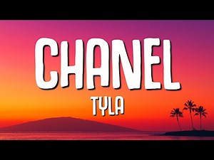 Tyla - CHANEL (Lyrics)