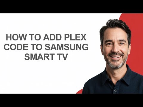 How to Add Plex Code to Samsung Smart Tv - KevinHowTo
