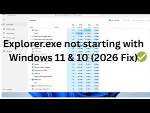 Explorer.exe not starting with Windows 10 and 11 (✅2026 Fix )