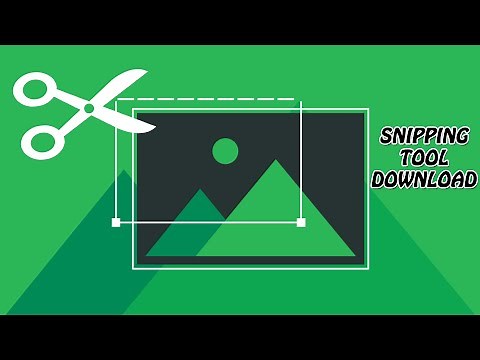 How To Download And Install Snipping Tool For Windows 10/8/7 ! For The Best Screenshot