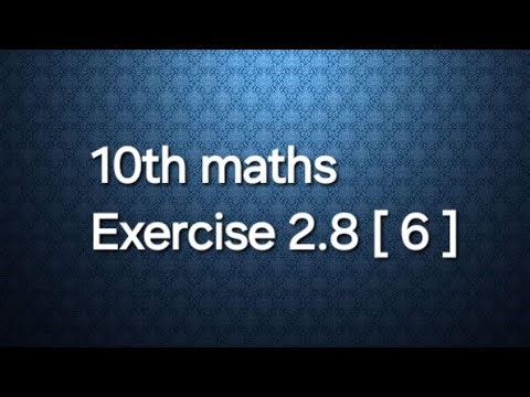 10std maths Exercise 2.8 6th sum | maths | Tejas Maths |