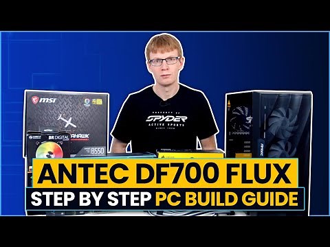 Antec DF700 FLUX Step-by-Step PC Build Guide - RTX 3060 Ti and Ryzen 5 5600X