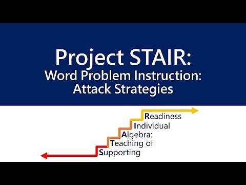 Math Word Problem Solving Strategies ‖ Word Problems ‖ K-12 Math Instruction ‖ Project STAIR