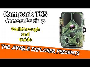 🦌 How To Setup: Campark T85 Trail Camera Settings Walkthrough/Guide🐗