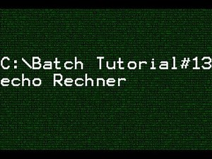 Batch Tutorial #13 Rechner