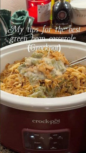 🦃My Tips For the Best Green Bean Casserole (crockpot)