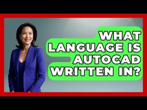 What Language Is AutoCAD Written In? - Civil Engineering Explained