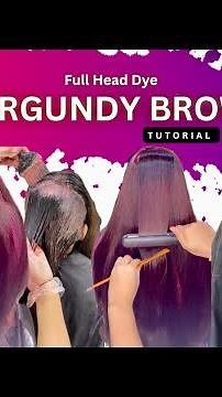 Burgundy Brown Hair Color | Step by Step Tutorial